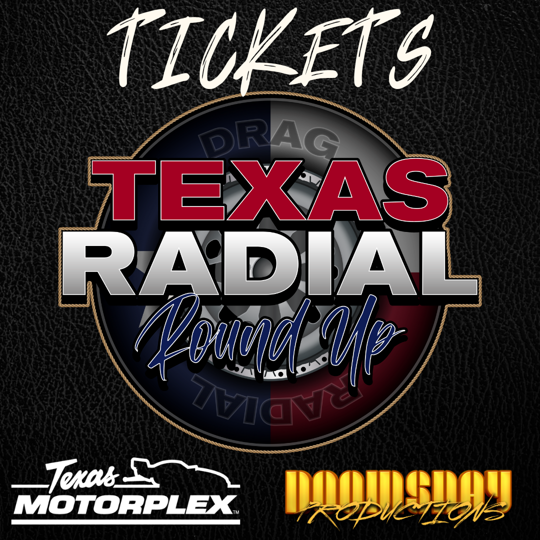 Texas Radial Roundup Admission Ticket