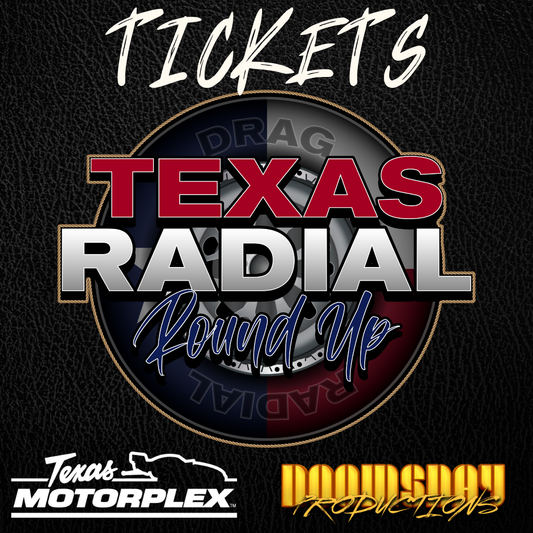 Texas Radial Roundup Admission Ticket